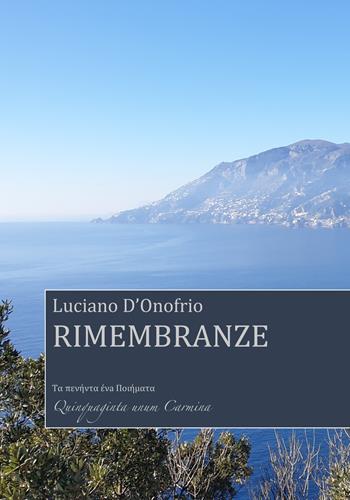 Rimembranze - Luciano D'Onofrio - Libro EBS Print 2022 | Libraccio.it
