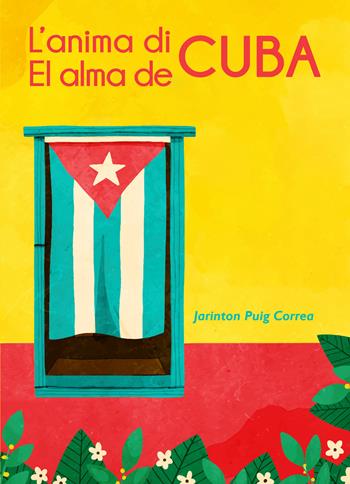 L' anima di Cuba-El alma de Cuba - Jarinton Puig Correa - Libro EBS Print 2023 | Libraccio.it