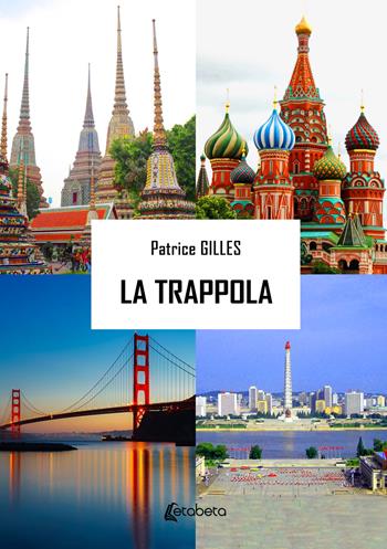 La trappola - Patrice Gilles - Libro EBS Print 2023 | Libraccio.it