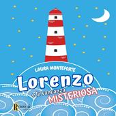 Lorenzo e la vacanza misteriosa