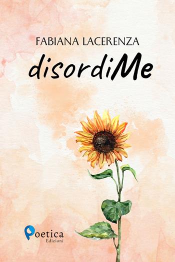 Disordime - Fabiana Lacerenza - Libro Rossini Editore 2024, Poetica | Libraccio.it