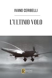 L'ultimo volo