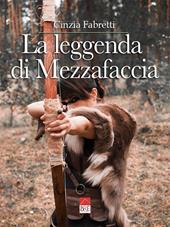 La leggenda di Mezzafaccia