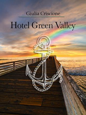 Hotel Green Valley - Giulia Criscione - Libro Brè 2022 | Libraccio.it