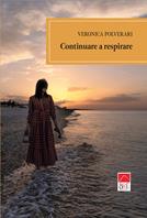 Continuare a respirare - Veronica Polverari - Libro Brè 2022, Narrativa | Libraccio.it