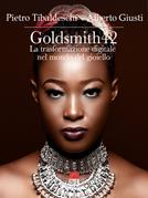 Goldsmith42. La trasformazione digitale nel mondo del gioiello. Ediz. illustrata - Pietro Tibaldeschi, Alberto Giusti - Libro Brè 2022 | Libraccio.it