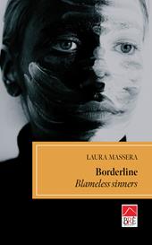 Borderline. Blameless sinners