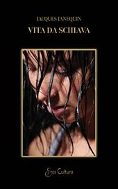 Vita da schiava