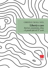 Libertà e caos