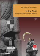 Le due notti del generale Federico, conte di Welsperg. Vol. 1