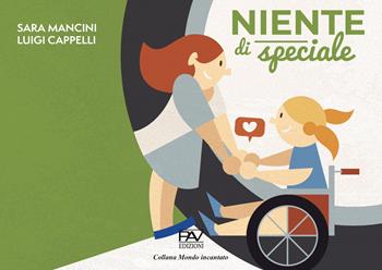 Niente di speciale - Sara Mancini - Libro Pav Edizioni 2022, Mondo incantato | Libraccio.it