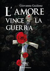 L' amore vince la guerra