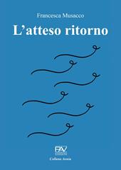 L' atteso ritorno