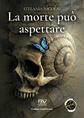 La morte può aspettare