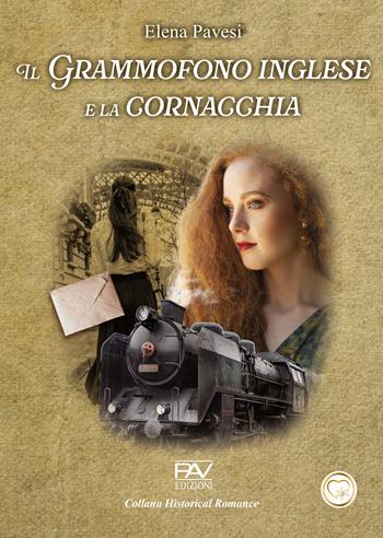 Il grammofono inglese e la cornacchia - Elena Pavesi - Libro Pav Edizioni 2024 | Libraccio.it