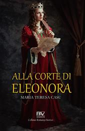 Alla corte di Eleonora