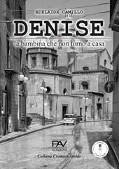 Denise. La bambina che non tronò a casa