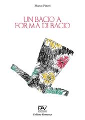 Un bacio a forma di bacio
