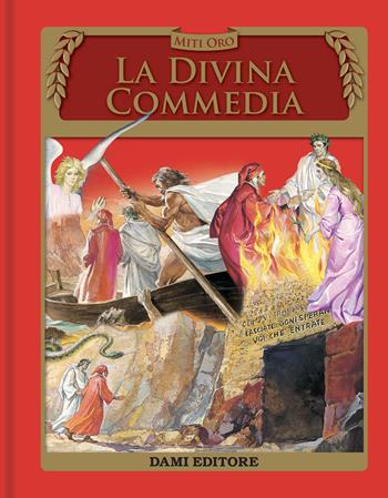 La Divina commedia - Dante Alighieri - Libro Dami Editore 2021, Miti oro | Libraccio.it