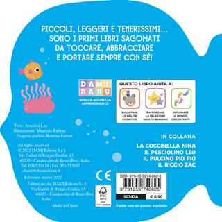 Il pesciolino Leo. Ediz. a colori - Annalisa Lay - Libro Dami Editore 2022, Primi libri sagomati | Libraccio.it