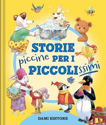 Storie piccine per i piccolissimi. Ediz. a colori - Tony Wolf, Matt Wolf, Kenny Ross - Libro Dami Editore 2021, Piccole storie | Libraccio.it