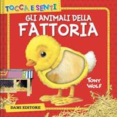 Gli animali della fattoria. Ediz. a colori