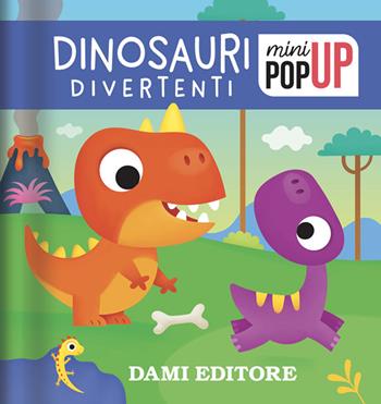 Dinosauri divertenti. Mini pop-up. Ediz. a colori - Deborah Forni, Vinicio Salvini - Libro Dami Editore 2022 | Libraccio.it