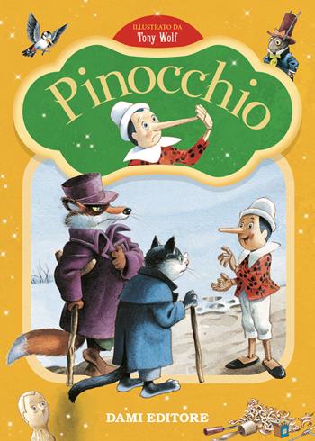 Pinocchio. Prime storie da leggere. Ediz. a colori  - Libro Dami Editore 2022 | Libraccio.it