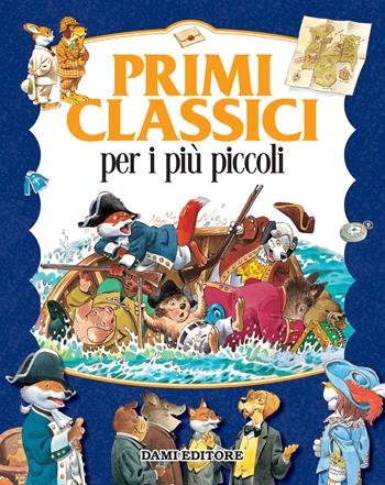 Primi classici per i più piccoli. Ediz. a colori - Peter Holeinone, Tony Wolf - Libro Dami Editore 2023, Magic Price | Libraccio.it