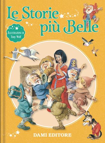 Le storie più belle. Ediz. a colori - Peter Holeinone - Libro Dami Editore 2023, Super price mini | Libraccio.it