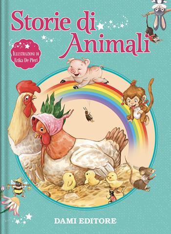 Storie di animali. Ediz. a colori  - Libro Dami Editore 2023, Super price mini | Libraccio.it
