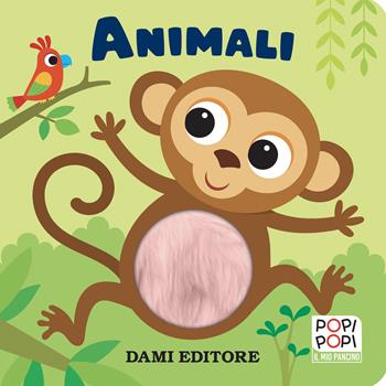 Animali. Popi popi. Ediz. a colori - Anna Casalis - Libro Dami Editore 2024 | Libraccio.it