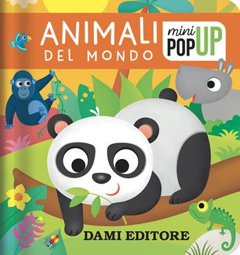 Animali del mondo. Mini pop-up. Ediz. a colori - Deborah Forni - Libro Dami Editore 2024 | Libraccio.it