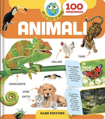 Animali. Ediz. a colori - Anna Casalis - Libro Dami Editore 2024, Apri gli occhi sul mondo | Libraccio.it