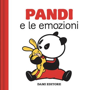 Pandi e le emozioni - Anna Casalis - Libro Dami Editore 2025 | Libraccio.it