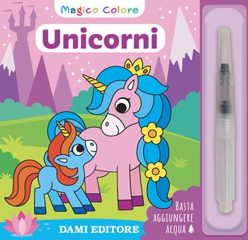 Unicorni. Prime attività - Serena Vezzani - Libro Dami Editore 2025 | Libraccio.it