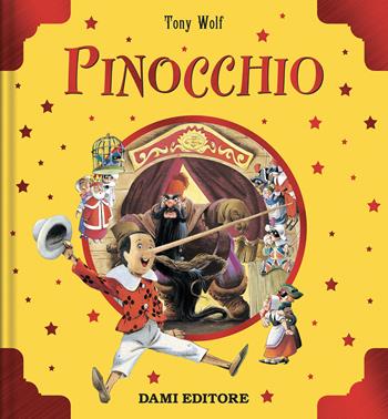 Pinocchio. Libri d'oro. Ediz. a colori - Anna Casalis - Libro Dami Editore 2025, Libri d'oro | Libraccio.it
