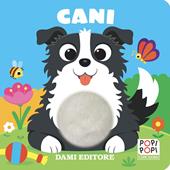Cani. Popi popi. Ediz. a colori