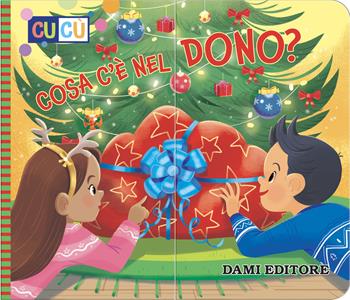 Cosa c'è nel dono? Ediz. a colori - Anna Casalis - Libro Dami Editore 2026, Cu-Cù | Libraccio.it
