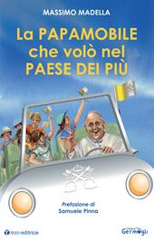 La papamobile che volò nel paese dei più