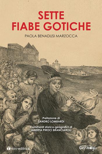 Sette fiabe gotiche - Paola Benadusi Marzocca - Libro Tau 2021, Germogli | Libraccio.it