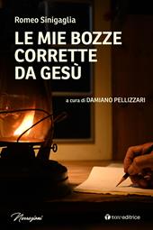 Le mie bozze corrette da Gesù