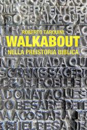 Walkabout. Nella preistoria biblica