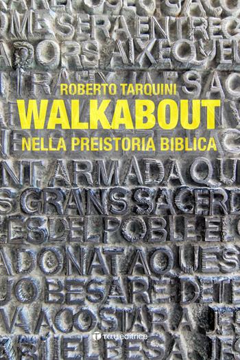 Walkabout. Nella preistoria biblica - Roberto Tarquini - Libro Tau 2022, Narrazioni | Libraccio.it