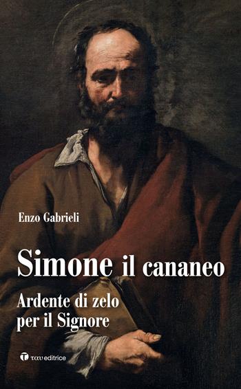 Simone il cananeo. Ardente di zelo per il Signore - Enzo Gabrieli - Libro Tau 2022, I dodici | Libraccio.it