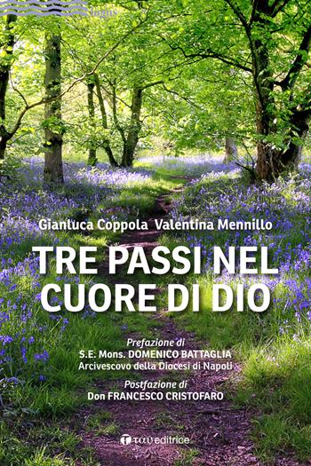 Tre passi nel cuore di Dio - Gianluca Coppola, Valentina Mennillo - Libro Tau 2023, Logos | Libraccio.it
