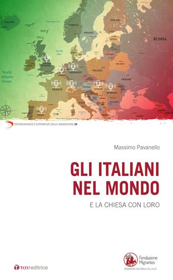 Gli italiani nel mondo e la Chiesa con loro - Massimo Pavanello - Libro Tau 2023, Testimonianze e esperienze delle migraz. | Libraccio.it