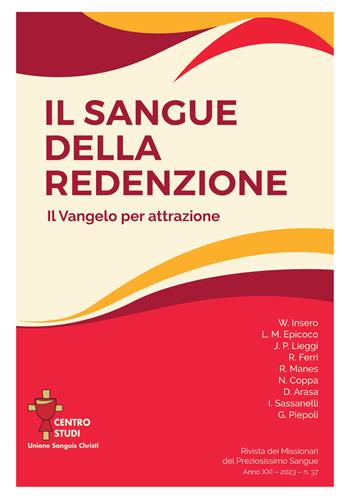 Rivista dei Missionari del Preziosissimo Sangue (2023). Vol. 37: Il sangue della redenzione. Il Vangelo per attrazione  - Libro Tau 2024 | Libraccio.it