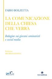La comunicazione della Chiesa che verrà. Indagine sui giovani seminaristi e social media