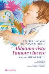 Abbiamo visto l'amore vincere. Storia di Simone Preite